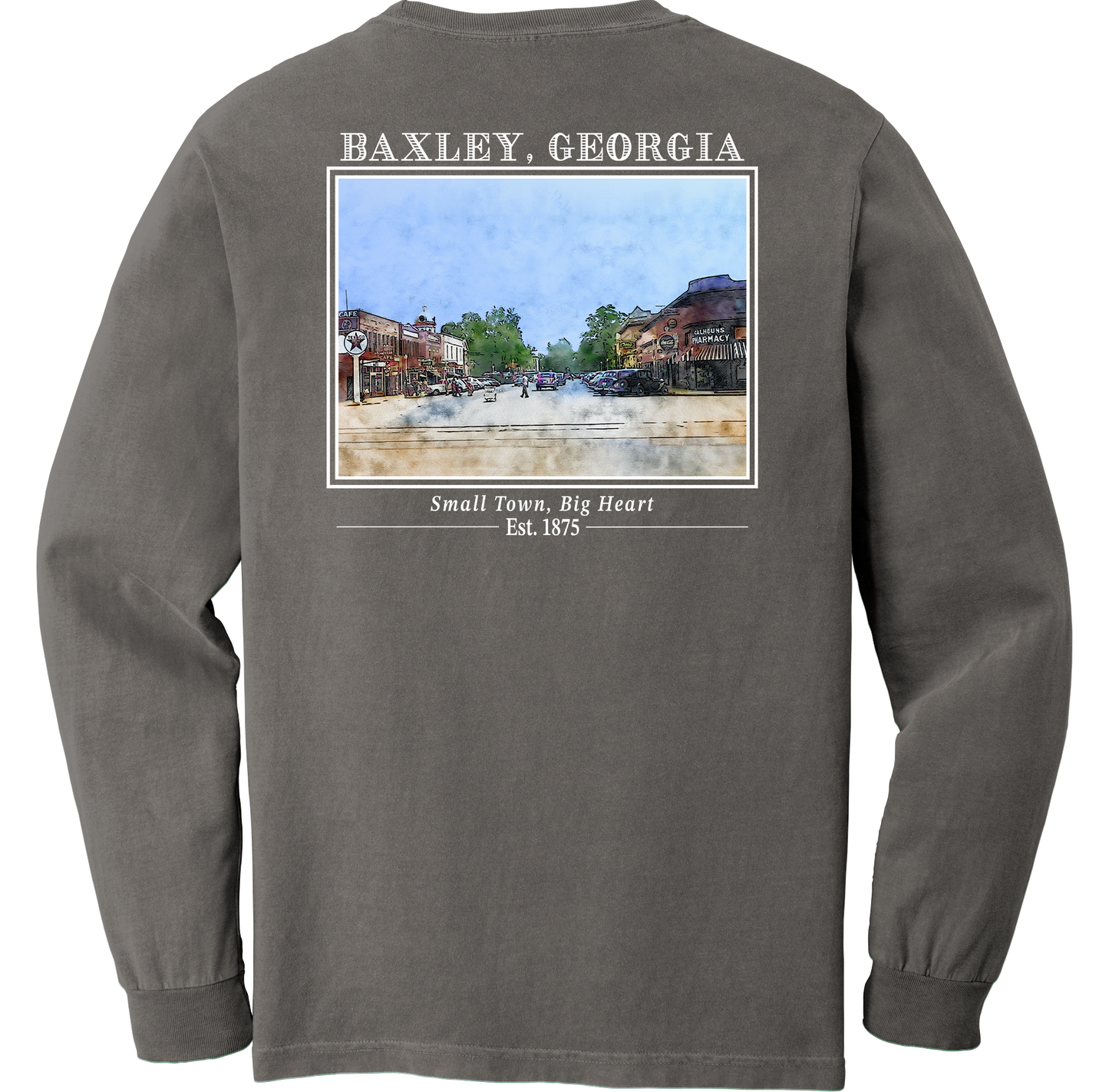 Long Sleeve Baxley, Georgia "Small Town, Big Heart"