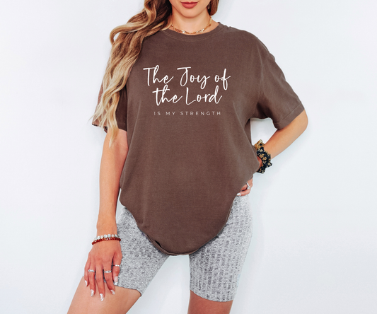The Joy of The Lord | Comfort Colors