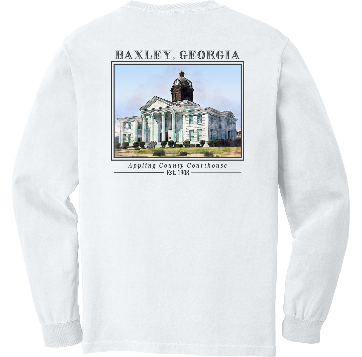 Long Sleeve Baxley, Georgia "Appling County Courthouse"